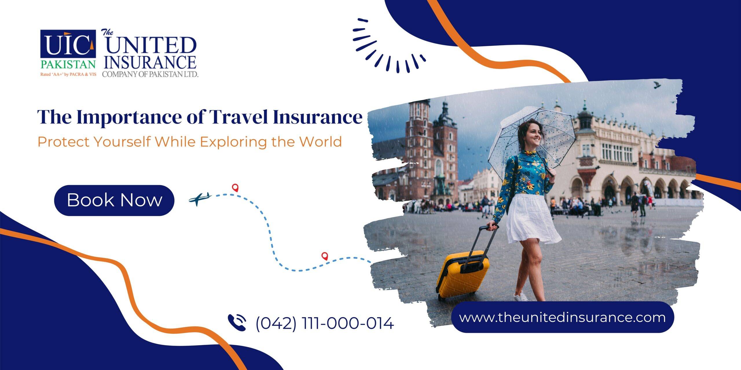 The Importance of Travel Insurance Protect Yourself While Exploring the World