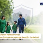 Health Insurance Pakistan Price – UIC Premium Factors & Coverage Benefits Explained