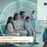 Health Insurance Plans A Complete Guide by United Insurance