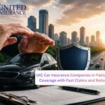 Car Insurance Companies in Pakistan offering UIC insurance for reliable vehicle protection plans